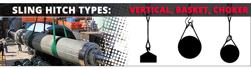 The Best Lifting and Rigging Articles of 2019: Slings Hitch Types