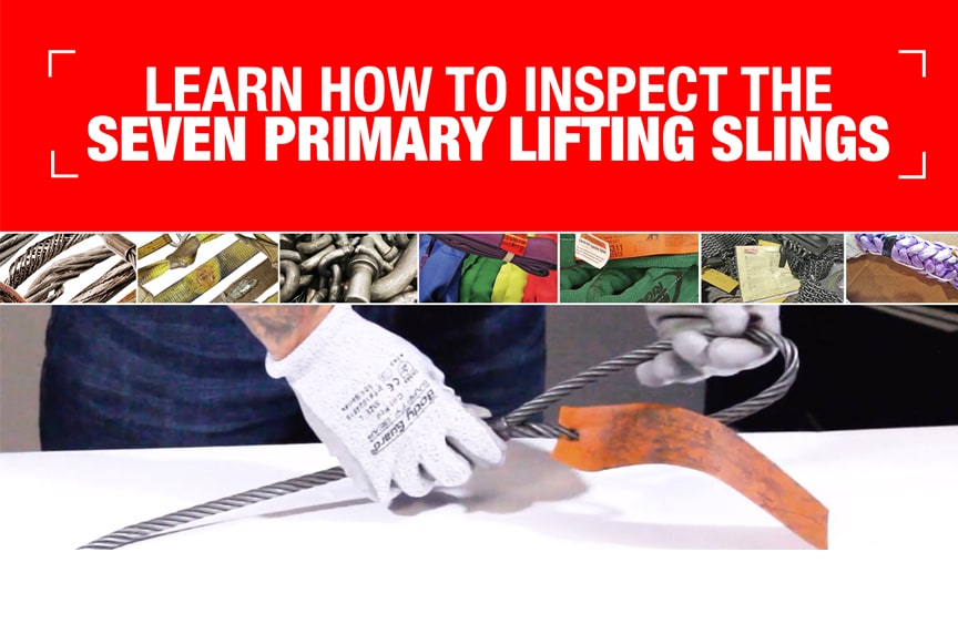 Announcing The Lifting & Rigging Channel: Sling Inspection Course