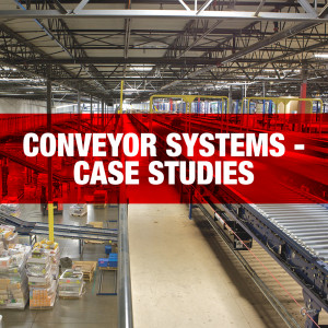 Conveyor & Storage Systems - Case Studies