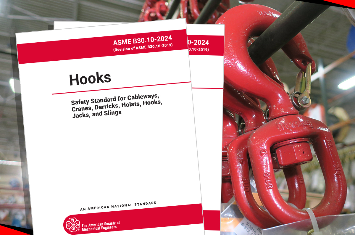 Reviewing Updates & Revisions to ASME B30.10-2024 Hooks Standard