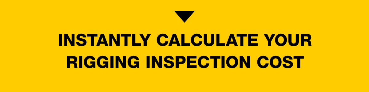 Calculate Your Rigging Inspection Cost